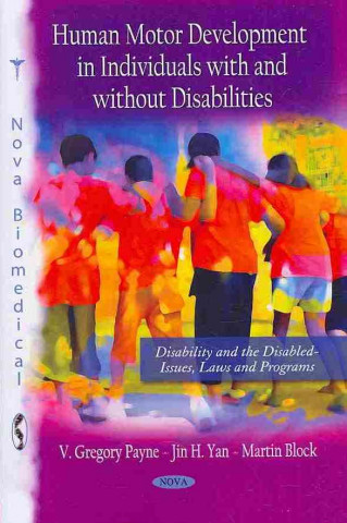 Libro Human Motor Development in Individuals with & without Disabilities Martin Block