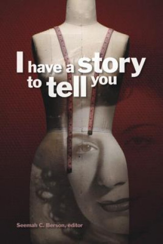 Libro I Have a Story to Tell You 