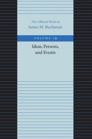 Book Ideas, Persons & Events James M. Buchanan