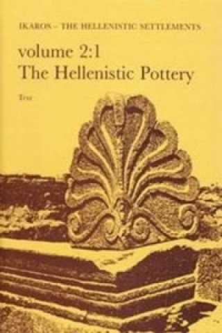 Carte Failaka/Ikaros -- The Hellenistic Settlements Lise Hannestad