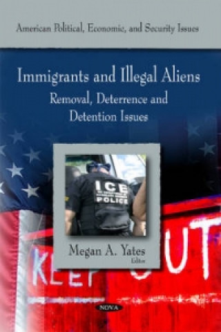 Könyv Immigrants & Illegal Aliens 