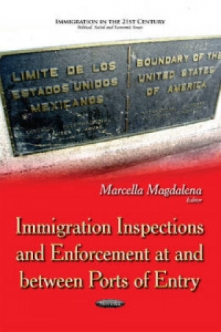 Livre Immigration Inspections & Enforcement At & Between Ports of Entry 