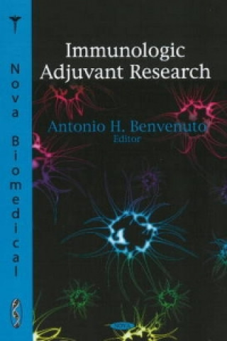 Kniha Immunologic Adjuvant Research Antonio H. Benvenuto