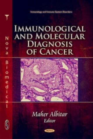 Kniha Immunological & Molecular Diagnosis of Cancer Maher Albitar