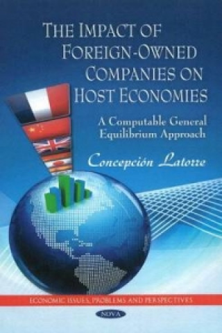 Buch Impact of Foreign-Owned Companies on Host Economies Maria C. Latorre