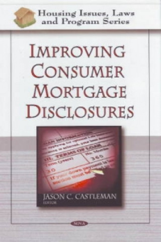 Book Improving Consumer Mortgage Disclosures 