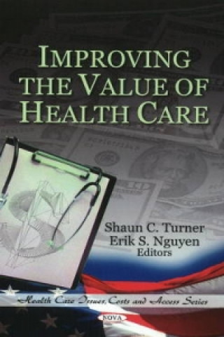 Книга Improving the Value of Health Care 