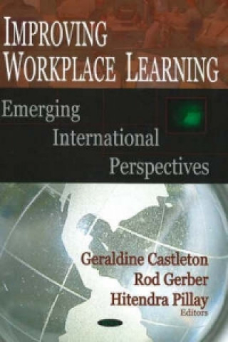 Książka Improving Workplace Learning Geraldine Castleton