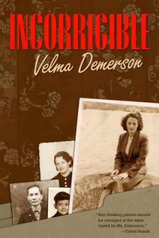 Livre Incorrigible Velma Demerson