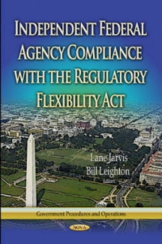 Carte Independent Federal Agency Compliance with the Regulatory Flexibility Act 