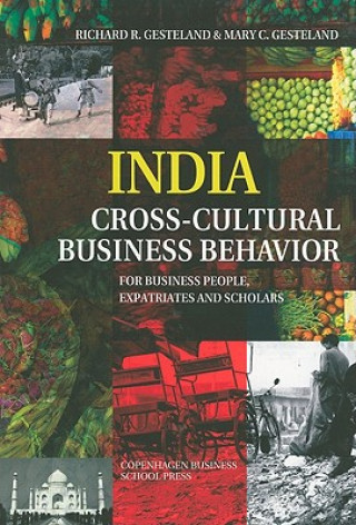 Книга India Cross-Cultural Business Behavior Mary C. Gesteland