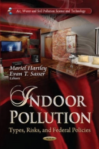 Knjiga Indoor Pollution Evan T Sasser