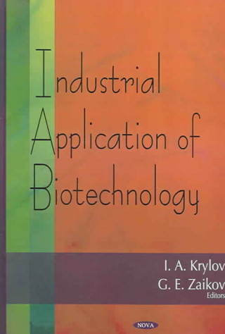 Kniha Industrial Application of Biotechnology 