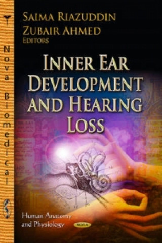 Könyv Inner Ear Development & Hearing Loss 