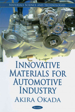 Kniha Innovative Materials for Automotive Industry Akira Okada