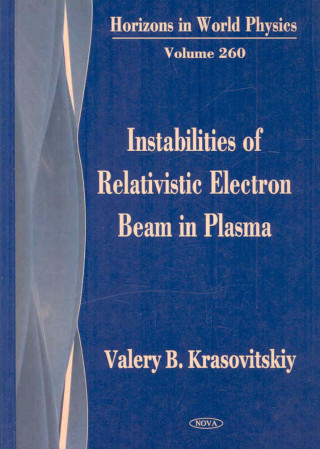 Book Instabilities of Relativistic Electron Beam in Plasma Valery B. Krasovitskiy