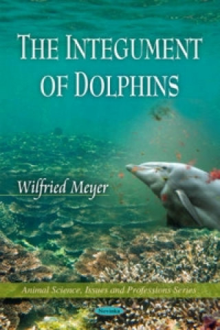 Книга Integument of Dolphins Wilfried Meyer