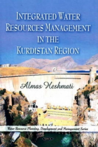 Kniha Integrated Water Resource Management in the Kurdistan Region Almas Heshmati
