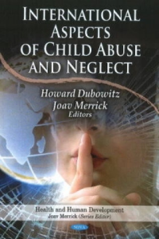 Kniha International Aspects of Child Abuse & Neglect Joav Merrick