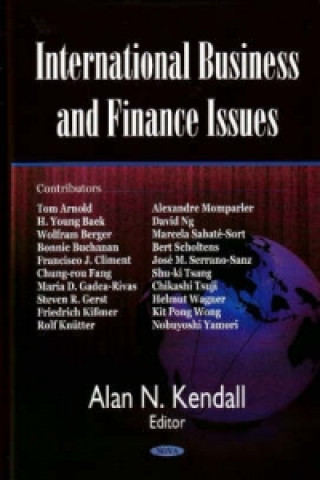 Knjiga International Business & Finance Issues Alan N Kendall