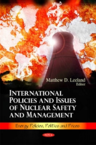 Könyv International Policies & Issues of Nuclear Safety & Management 