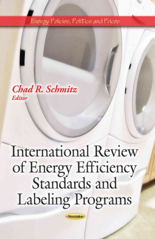 Book International Review of Energy Efficiency Standards & Labeling Programs 