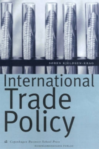 Livre International Trade Policy Soren Kjeldsen-Kragh