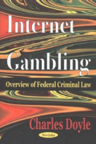 Livre Internet Gambling Charles Doyle