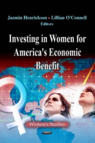 Книга Investing in Women for America's Economic Benefit 