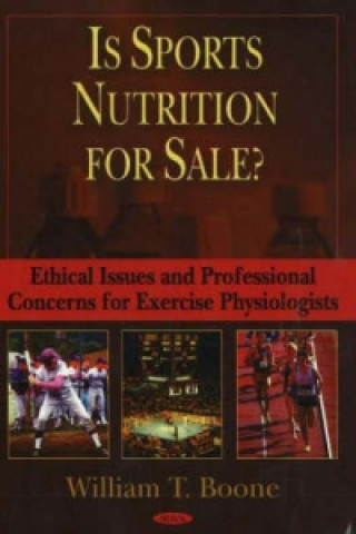 Knjiga Is Sports Nutrition for Sale? William T. Boone