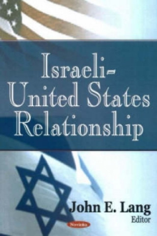 Kniha Israeli-United States Relationship 