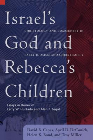 Carte Israel's God and Rebecca's Children Troy A. Miller