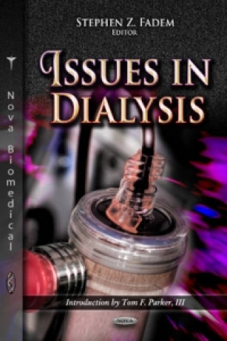 Könyv Issues in Dialysis 