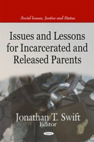 Könyv Issues & Lessons for Incarcerated & Released Parents 