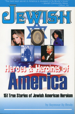 Buch Jewish Heroes and Heroines of America Seymour Brody