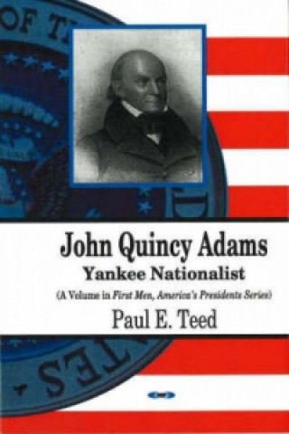 Könyv John Quincy Adams Paul E. Teed