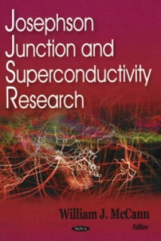 Książka Josephson Junction & Superconductivity Research 