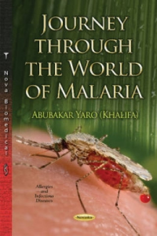 Carte Journey Through the World of Malaria Abubakar Yaro