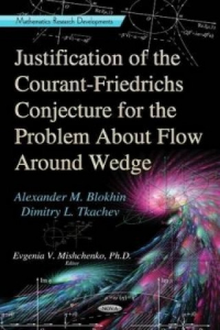 Carte Justification of the Courant-Friedrichs Conjecture for the Problem About Flow Around a Wedge Evgeniya Mishchenko