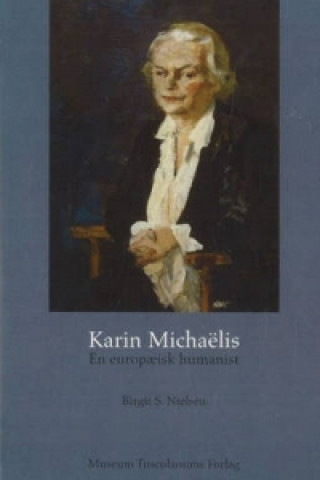Kniha Karin Michaelis Birgit S. Nielsen