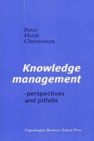 Kniha Knowledge Management Peter Holdt Christensen