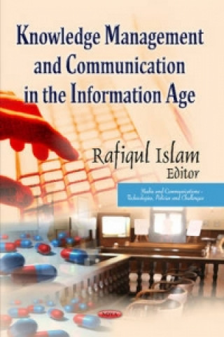 Livre Knowledge Management & Communication in the Information Age 