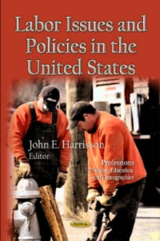 Carte Labor Issues & Policies in the U.S. 
