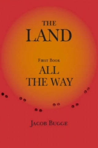 Книга Land, First Book, All the Way Jacob Bugge