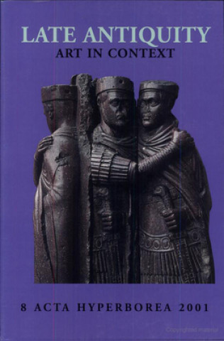 Книга Late Antiquity - Art in Context 