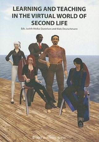 Книга Learning & Teaching in the Virtual World of Second Life 