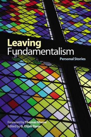 Könyv Leaving Fundamentalism G. Elijah Dann