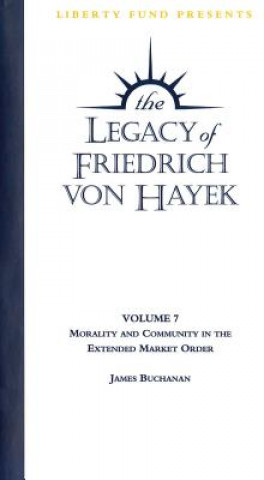 Digital Legacy of Friedrich von Hayek DVD, Volume 7 James Buchanan