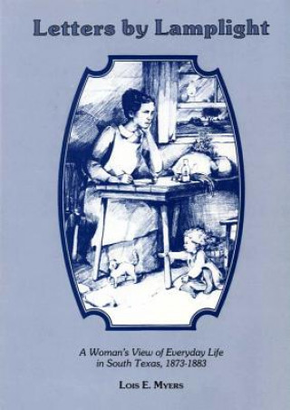 Carte Letters by Lamplight Anna Wellington Stoner