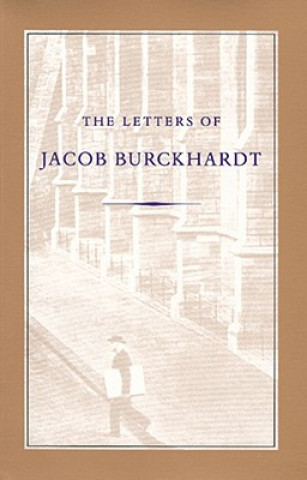 Carte Letters of Jacob Burckhardt Jacob Burckhardt